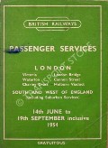Book cover of Passenger Train Services - London, South and West of England - 14th June to 19th September inclusive 1954 by British Railways Southern Region 